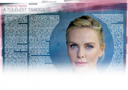 CHARLIZE THERON, A TÚLÉLÉS TÁMOGATÓJA