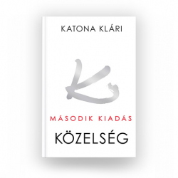 Katona Klári: Közelség